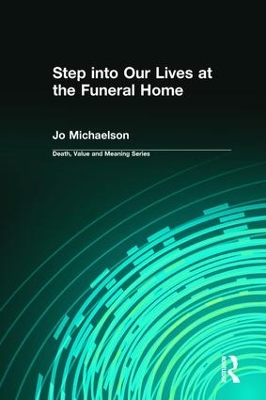 Book cover for Step into Our Lives at the Funeral Home