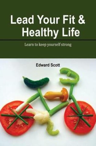 Cover of Lead Your Fit & Healthy Life