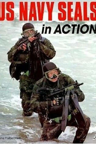 Cover of The US Navy SEALs in Action