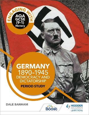 Book cover for Engaging with AQA GCSE (9–1) History: Germany, 1890–1945: Democracy and dictatorship Period study