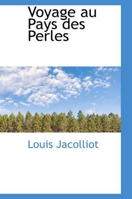 Book cover for Voyage Au Pays Des Perles