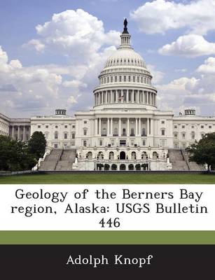 Book cover for Geology of the Berners Bay Region, Alaska