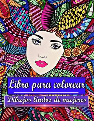 Book cover for Libro Para Colorear Dibujos Lindos de Mujeres