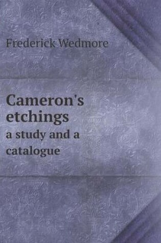 Cover of Cameron's etchings a study and a catalogue