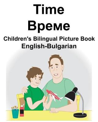 Book cover for English-Bulgarian Time Children's Bilingual Picture Book