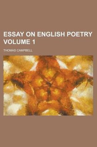 Cover of Essay on English Poetry Volume 1