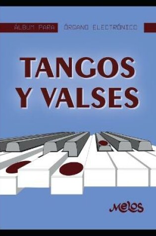 Cover of Album Organo - Tangos Y Valses