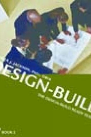 Cover of The Integrated Design-Build Team