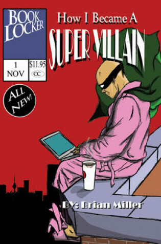 Cover of How I Became A Super Villain