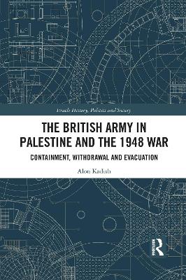 Book cover for The British Army in Palestine and the 1948 War