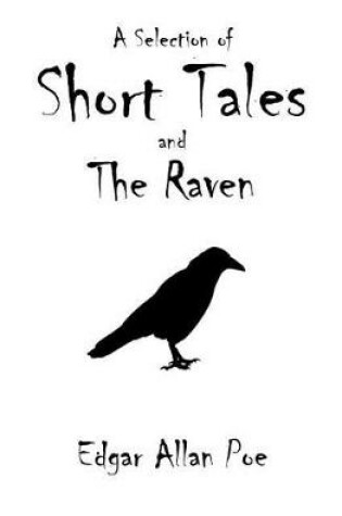 Cover of A Selection of Short Tales and The Raven
