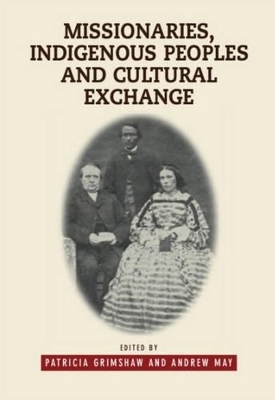 Book cover for Missionaries, Indigenous Peoples and Cultural Exchange