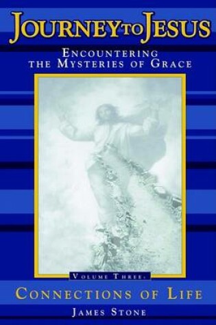 Cover of Journey to Jesus Volume 3