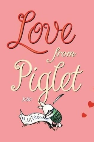 Cover of Love from Piglet