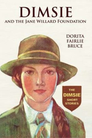 Cover of Dimsie and the Jane Willard Foundation