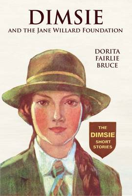 Cover of Dimsie and the Jane Willard Foundation