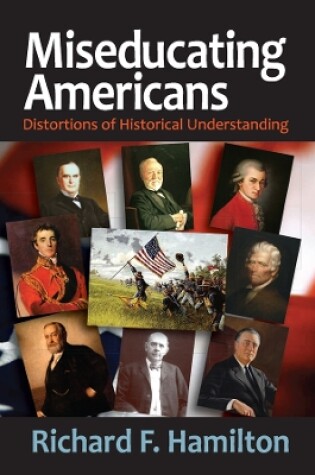 Cover of Miseducating Americans