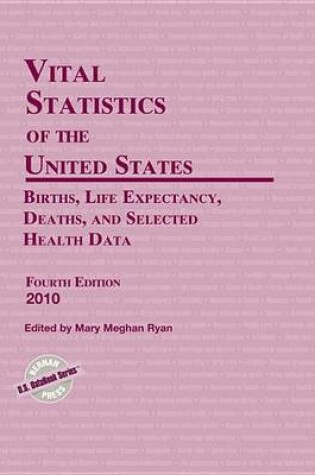 Cover of Vital Statistics of the United States 2010