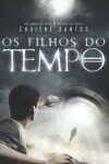 Book cover for Os Filhos do Tempo