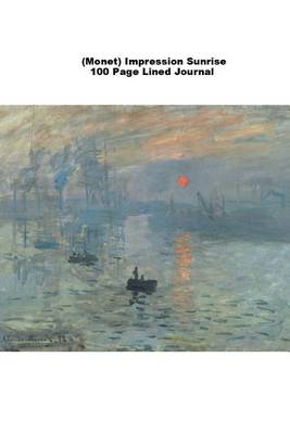 Book cover for (Monet) Impression Sunrise 100 Page Lined Journal