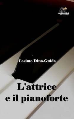 Book cover for L'Attrice E Il Pianoforte