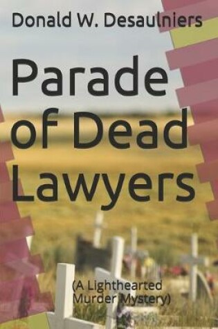 Cover of Parade of Dead Lawyers