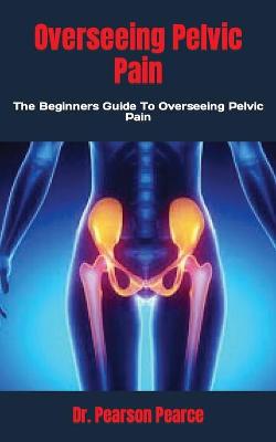 Book cover for Overseeing Pelvic Pain