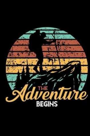 Cover of The adventure begins