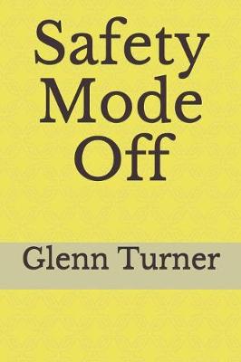 Book cover for Safety Mode Off