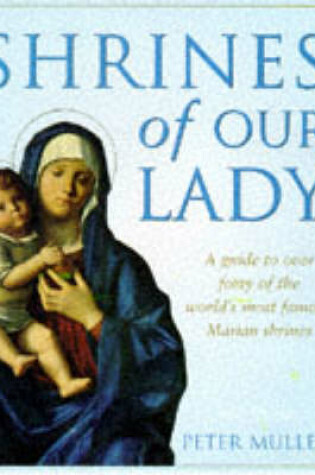 Cover of Shrines of Our Lady
