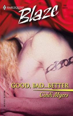 Book cover for Good, Bad...Better