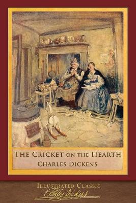Book cover for The Cricket on the Hearth (Illustrated Classic)