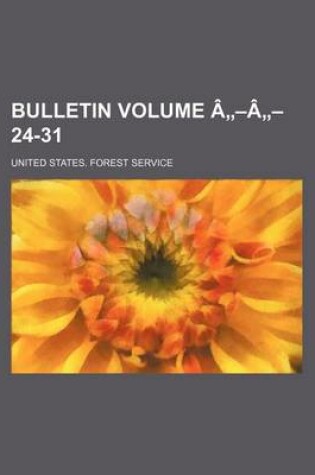 Cover of Bulletin Volume a -A - 24-31