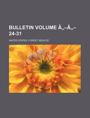 Book cover for Bulletin Volume a -A - 24-31