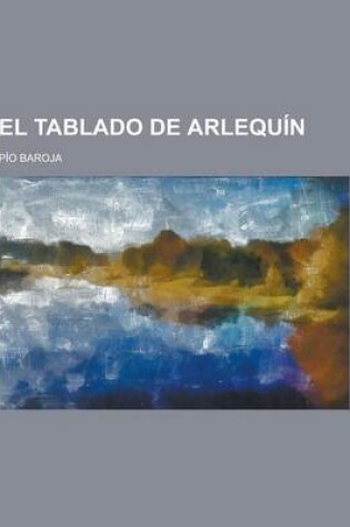 Cover of El Tablado de Arlequin