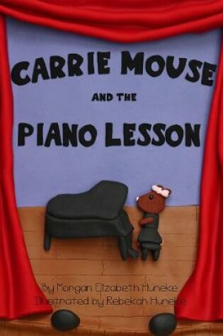 Cover of Carrie Mouse and the Piano Lesson
