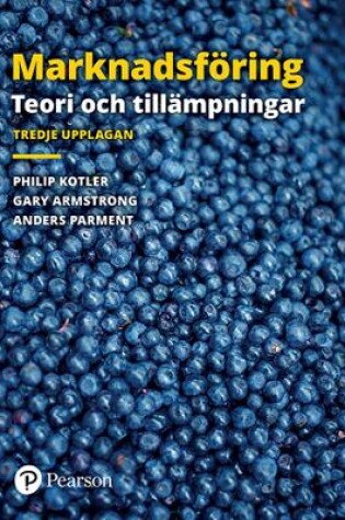 Cover of Marknadsföring: Teori och tillämpningar