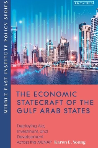 Cover of The Economic Statecraft of the Gulf Arab States