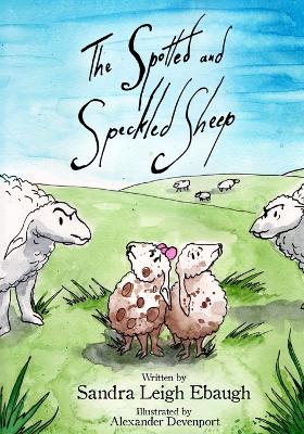 Book cover for The Spotted and Speckled Sheep