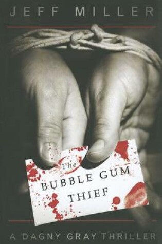 Cover of The Bubble Gum Thief