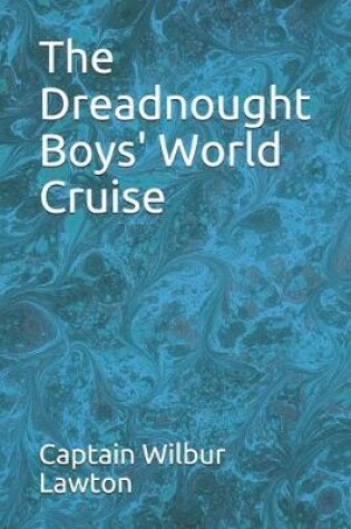 Cover of The Dreadnought Boys' World Cruise