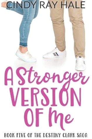 Cover of A Stronger Version of Me