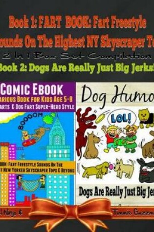 Cover of Comic Ebook: Hilarious Book for Kids Age 5-8 - Dog Farts & Dog Fart Super-Hero Style - Dog Humor Books: 2 in 1 Fart Book Box Set