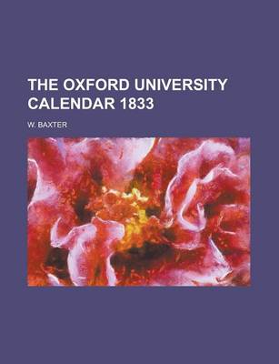 Book cover for The Oxford University Calendar 1833