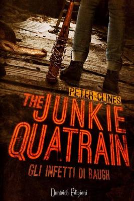 Book cover for The Junkie Quatrain
