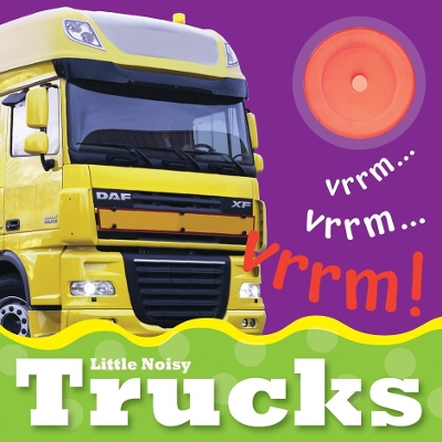 Book cover for Little Noisy Books: Trucks