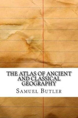 Cover of The Atlas of Ancient and Classical Geography