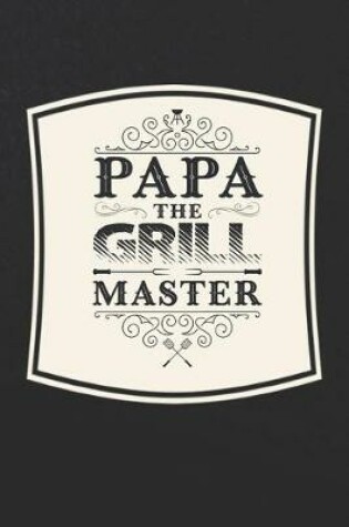 Cover of Papa The Grill Master