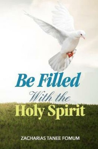 Cover of Be Filled With The Holy Spirit