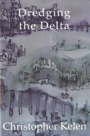 Cover of Dredging the Delta